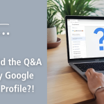 Q&A disappears for Google Business Profiles